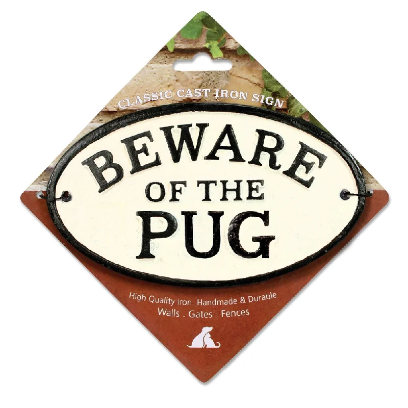 Oval Cast Iron Sign Beware Of The Pug